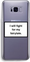 Case Company® - Samsung Galaxy S8 hoesje - Fight for my fairytale - Soft Cover Telefoonhoesje - Bescherming aan alle Kanten en Schermrand