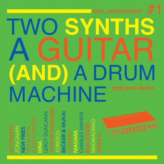 Two Synths. A Guitar (&) A Drum Machine Post Punk Dance Vol.1 (Neon