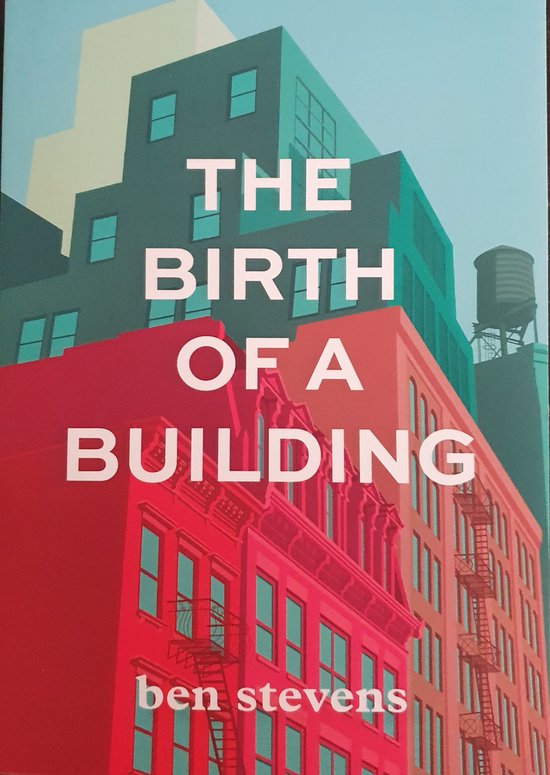 The Birth of a Building