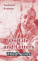 On Life and Letters (Third Series)