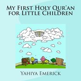 My First Holy Qur'an for Little Children