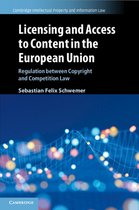 Cambridge Intellectual Property and Information LawSeries Number 49- Licensing and Access to Content in the European Union