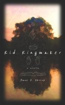 Kid Kingmaker
