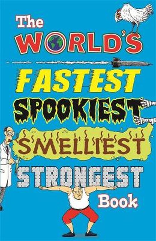 The World's Fastest Spookiest Smelliest Strongest Book, Jan Payne
