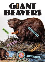 X-Books: Ice Age Creatures- Giant Beavers