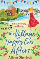The Riverside Lane Series4-The Village of Happy Ever Afters
