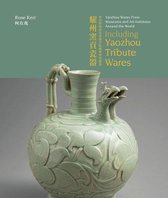 Masterpieces of Chinese Ceramics- Yaozhou Wares From Museums and Art Institutes Around the World