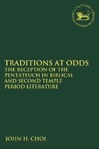 The Library of Hebrew Bible/Old Testament Studies- Traditions at Odds