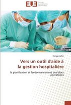 Vers un outil d'aide à  la gestion hospitalière