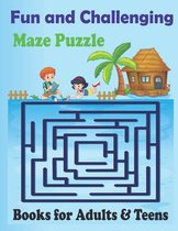 Fun and Challenging Maze Puzzle Books for Adults & Teens: Educational and Relaxation Mazes Puzzle Book