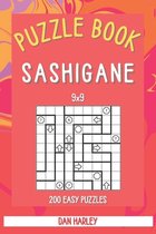 Sashigane Puzzle Book - 200 Easy Puzzles 9x9 (Keep Your Brain Healthy)