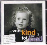 Van kind tot kind 3 - Honderden kinderen uit regio Gorichem o.l.v. Jan Luteijn