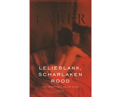 Omslag van Lelieblank Scharlaken Rood Pap