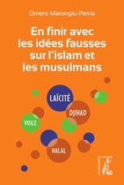 Idées fausses - En finir avec les idées fausses sur l'islam et les musulmans