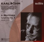 Symphonieorchester Des Bayerischen Rundfunks, Karl Böhm - Bruckner: Symphony No.8 (CD)
