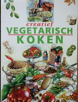 Creatief Vegetarisch Koken