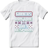 Gamers don't die pixel T-shirt | Gaming kleding | Grappig game verjaardag cadeau shirt Heren – Dames – Unisex | - Wit - XL