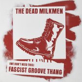 7-(we Don't Need This) Fascist Groove Thang