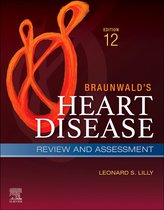 Companion to Braunwald's Heart Disease - Braunwald's Heart Disease Review and Assessment E-Book