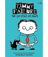 Timmy Failure The Cat Stole My Pants