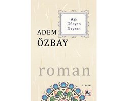 Aşk Üfleyen Neyzen