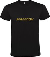 Zwart  T shirt met  print van "# FREEDOM " print Goud size XL