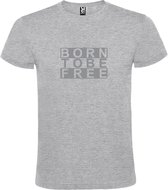 Grijs  T shirt met  print van "BORN TO BE FREE " print Zilver size L