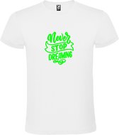 Wit  T shirt met  print van " Never Stop Dreaming " print Neon Groen size XXXXXL