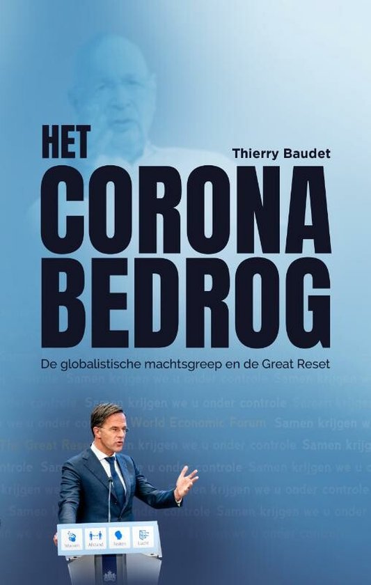 Boek: Het Coronabedrog, geschreven door Thierry Baudet