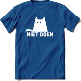 Niet Doen! - Katten T-Shirt Kleding Cadeau | Dames - Heren - Unisex | Kat / Dieren shirt | Grappig Verjaardag kado | Tshirt Met Print | - Donker Blauw - XL
