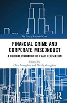 The Law of Financial Crime- Financial Crime and Corporate Misconduct