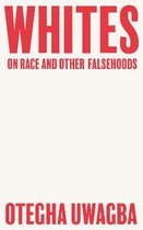 Whites On Race and Other Falsehoods