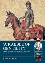 Century of the Soldier- 'A Rabble of Gentility'