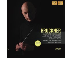 Philharmonie Festiva, Gerd Schaller - Bruckner: Complete Symphonies, Mass No. 3, Psalm 146, Organ Works (20 CD)