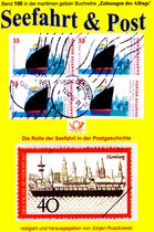 maritime gelbe Buchreihe 100 - Seefahrt und Post - Geschichte der Reichspostdampfer - Schiffe auf Briefmarken