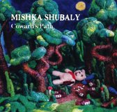 Mishka Shubaly - Cowards Path (CD)