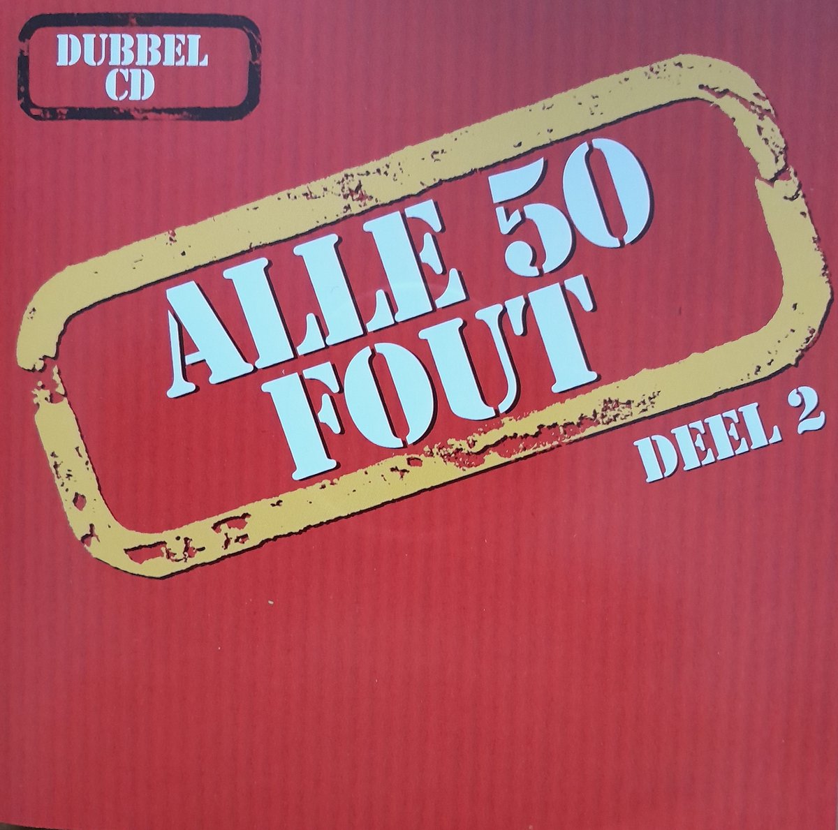 Alle 50 Fout Deel 2