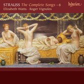 Elizabeth Watts& Roger Vignoles - Strauss: The Complete Songs Volume 6 (CD)