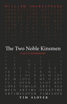 Play on Shakespeare - The Two Noble Kinsmen