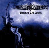 Agathodaimon - Blacken The Angel (CD)