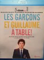 Les Garcons et guillaume, a table