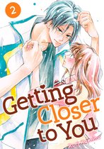 Getting Closer to You 2 - Getting Closer to You 2