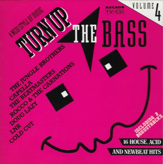 Turn Up The Bass 4