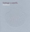 Monteverdi Choir, John Eliot Gardiner - Santiago A Cappella (CD)