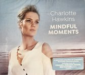 Charlotte Hawkins: Mindful Moments