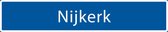 Straatnaambord Nijkerk| Straatnaambord Dorp/wijk/stad| Verkeersbord Nijkerk| Verkeersborden | Straatnaambord origineel | Verkeersborden Dorp/wijk/stad