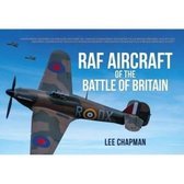 RAF Aircraft and the Battle of Britain
