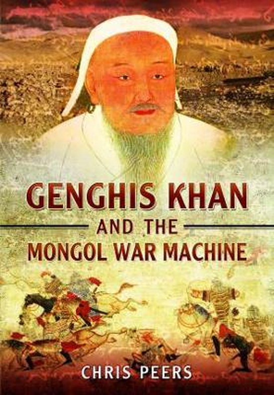 Genghis Khan and the Mongol War Machine - cover