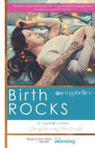 Birth ROCKS