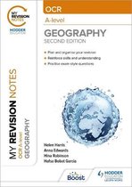 My Revision Notes- My Revision Notes: OCR A-Level Geography: Second Edition